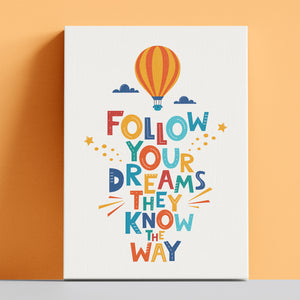 Canvas Frame - Follow Your Dream
